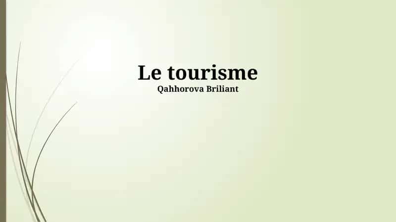 Le tourisme: Une Industrie Mondiale