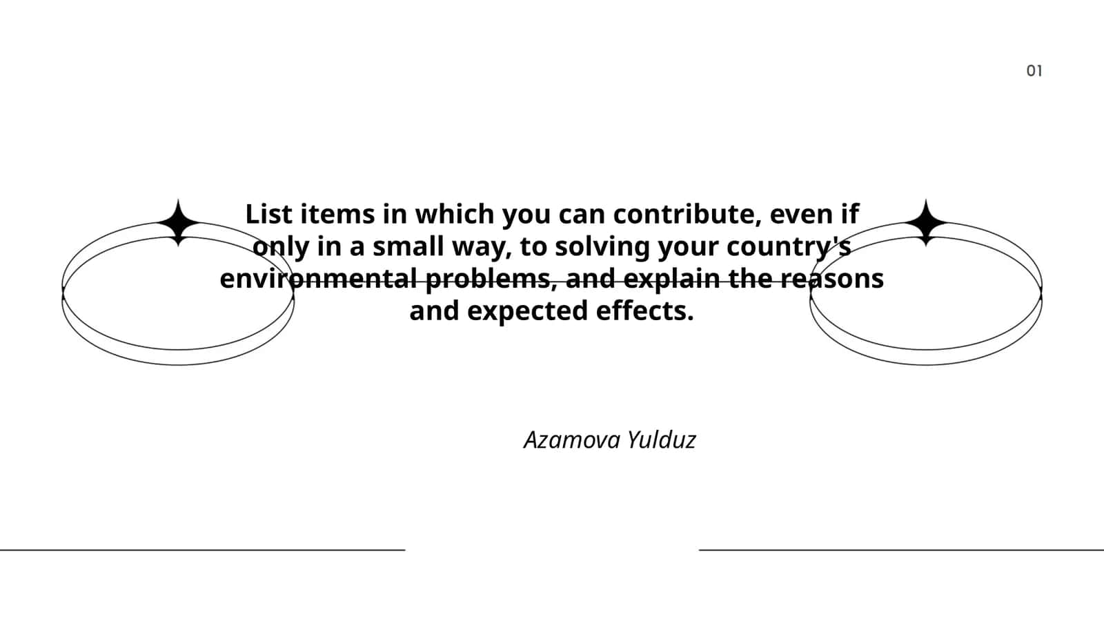 List items in which you can contribute to solving environmental problems