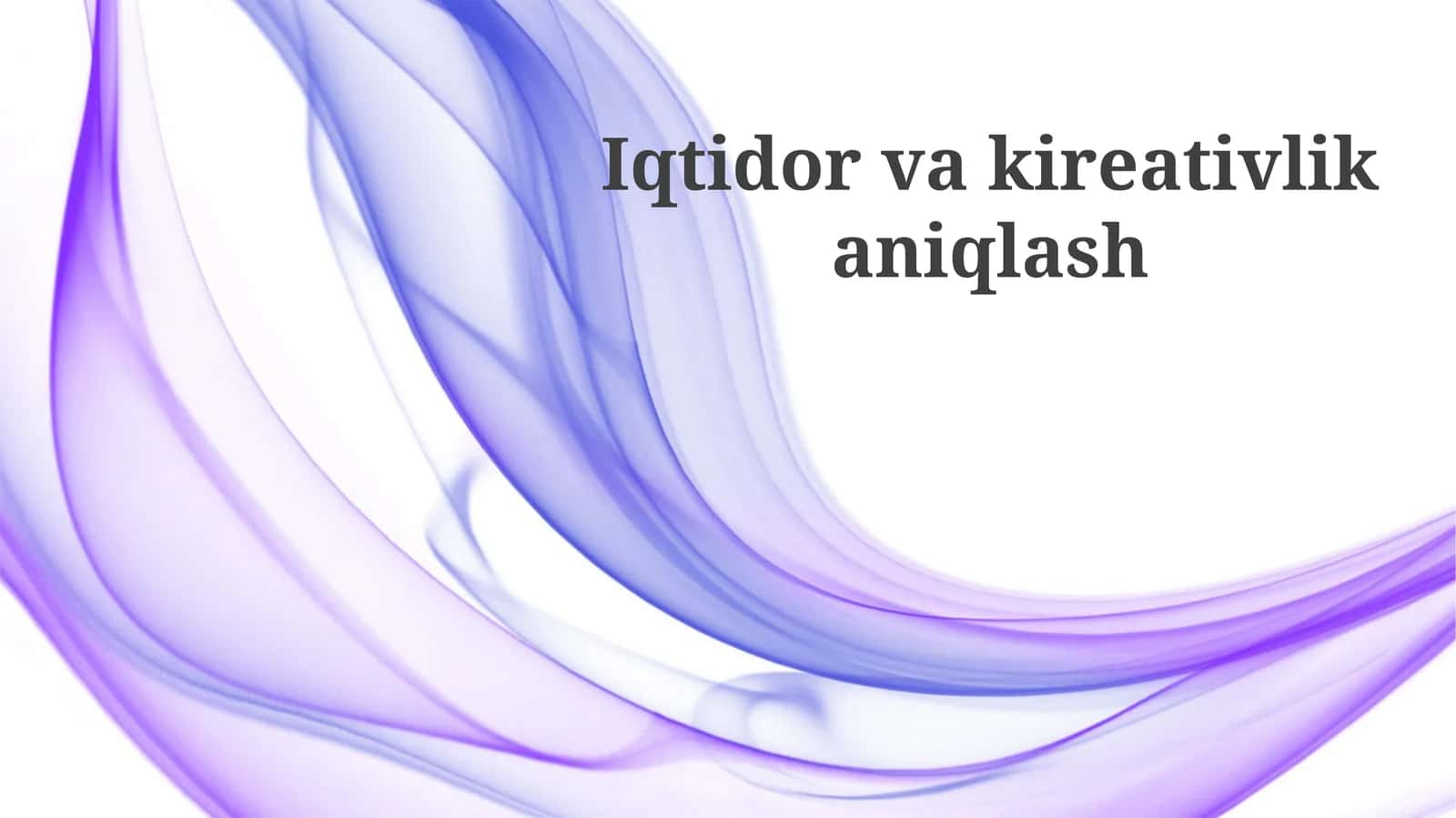 Iqtidor va Ijodkorlik