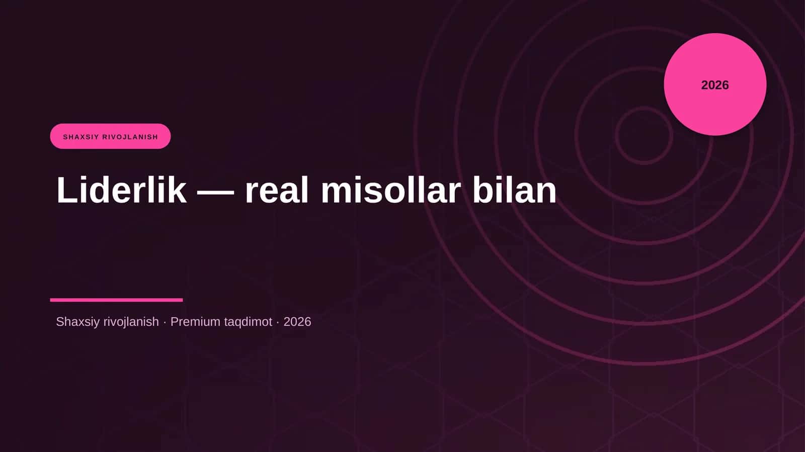 Liderlik — real misollar bilan