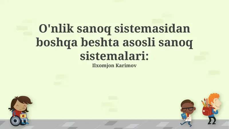 Beshta asosli sanoq sistemalari