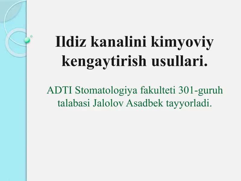 Ildiz kanalini kimyoviy kengaytirish usullari.