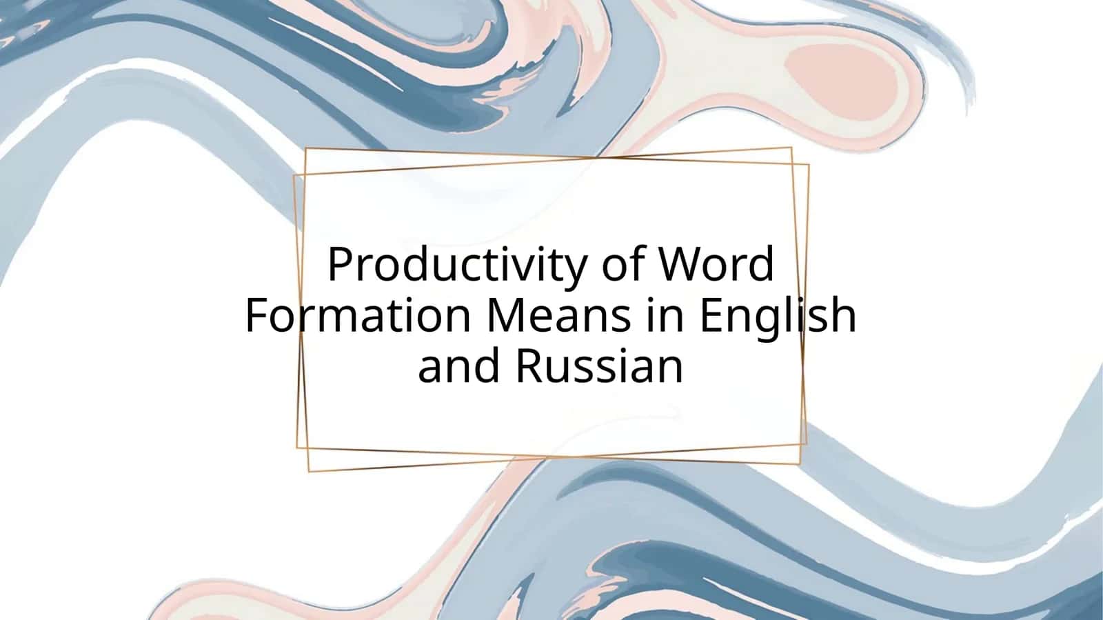 Productivity of Word Formation Means in English and Russian