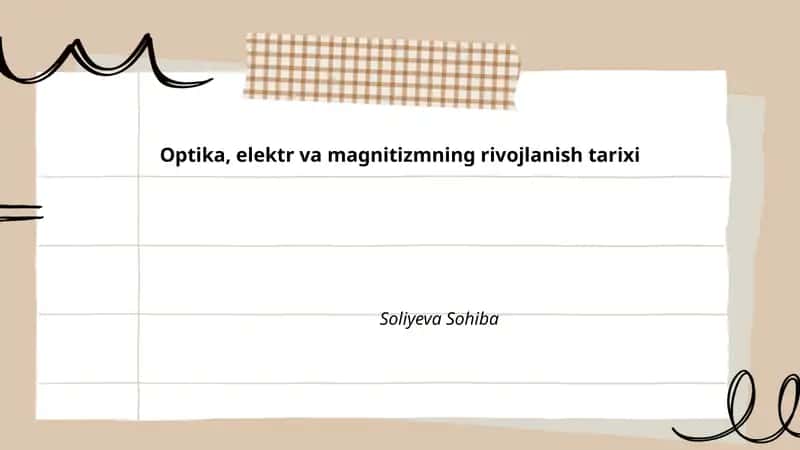 Optika, elektr va magnitizmning rivojlanish tarixi