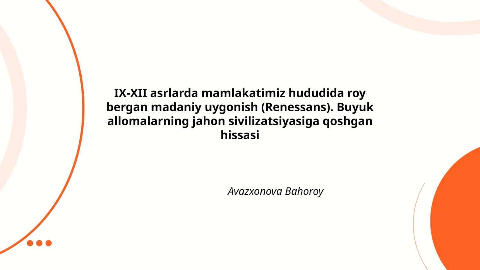 IX-XII asrlarda Mamlakatimiz Hududida Roy Bergan Madaniy Uygonish (Renessans)