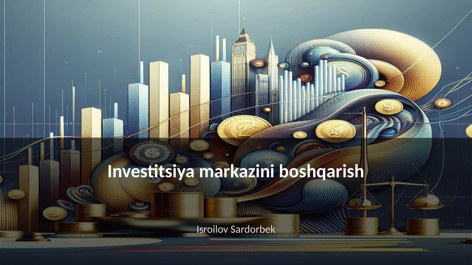 Investitsiya markazini boshqarish