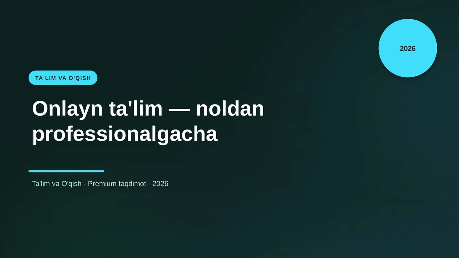 Onlayn ta'lim — noldan professionalgacha