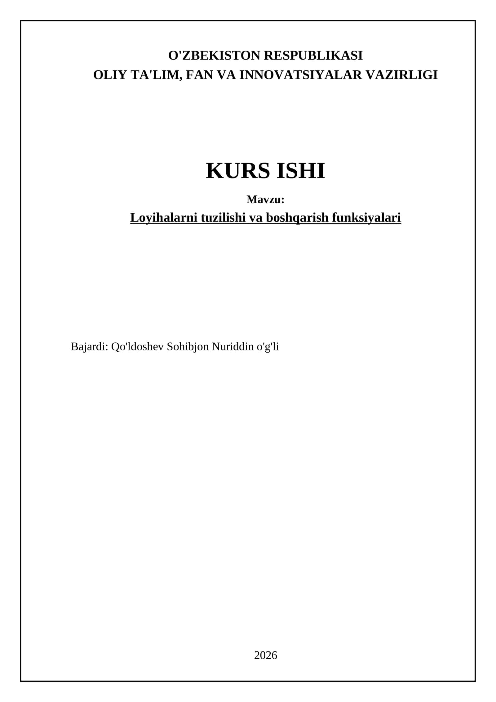 Loyihalarni tuzilishi va boshqarish funksiyalari