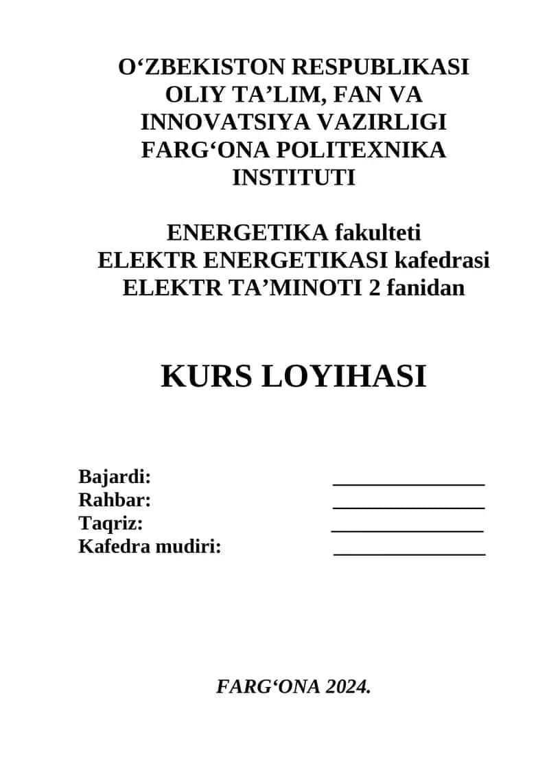 ELEKTR TA'MINOTI 2 fanidan KURS LOYIHASI