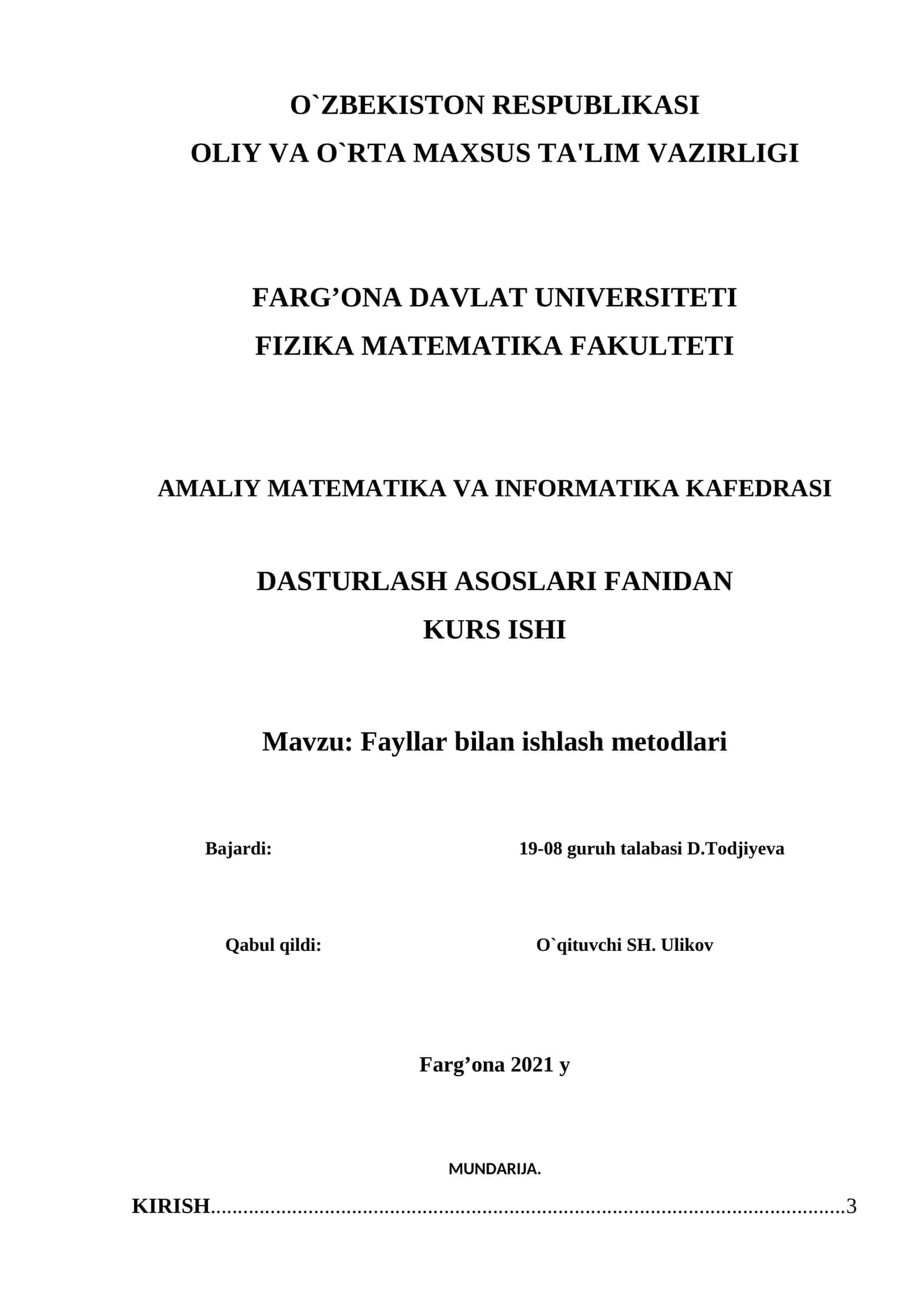 Mavzu: Fayllar bilan ishlash metodlari