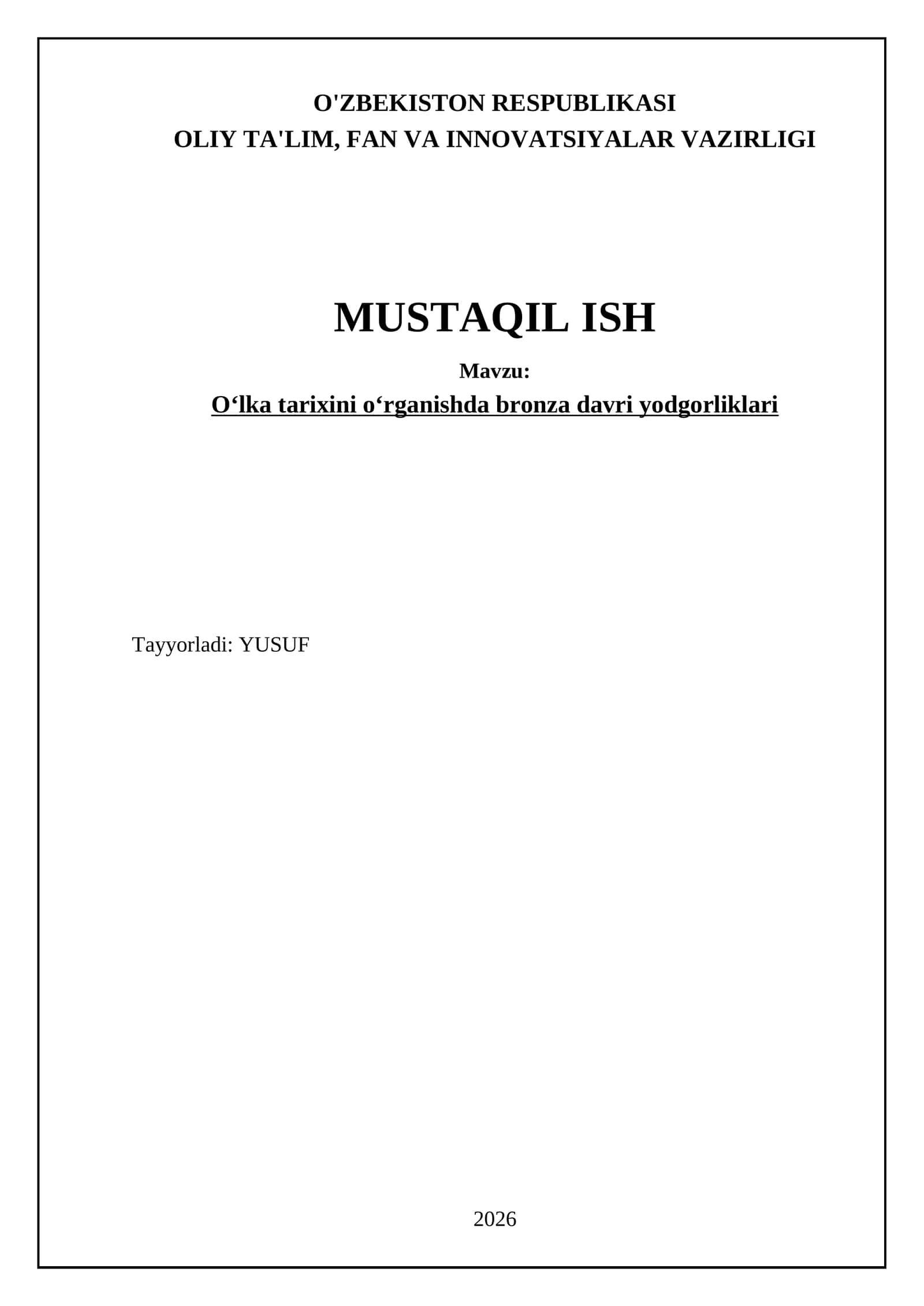 Oʻlka tarixini oʻrganishda bronza davri yodgorliklari