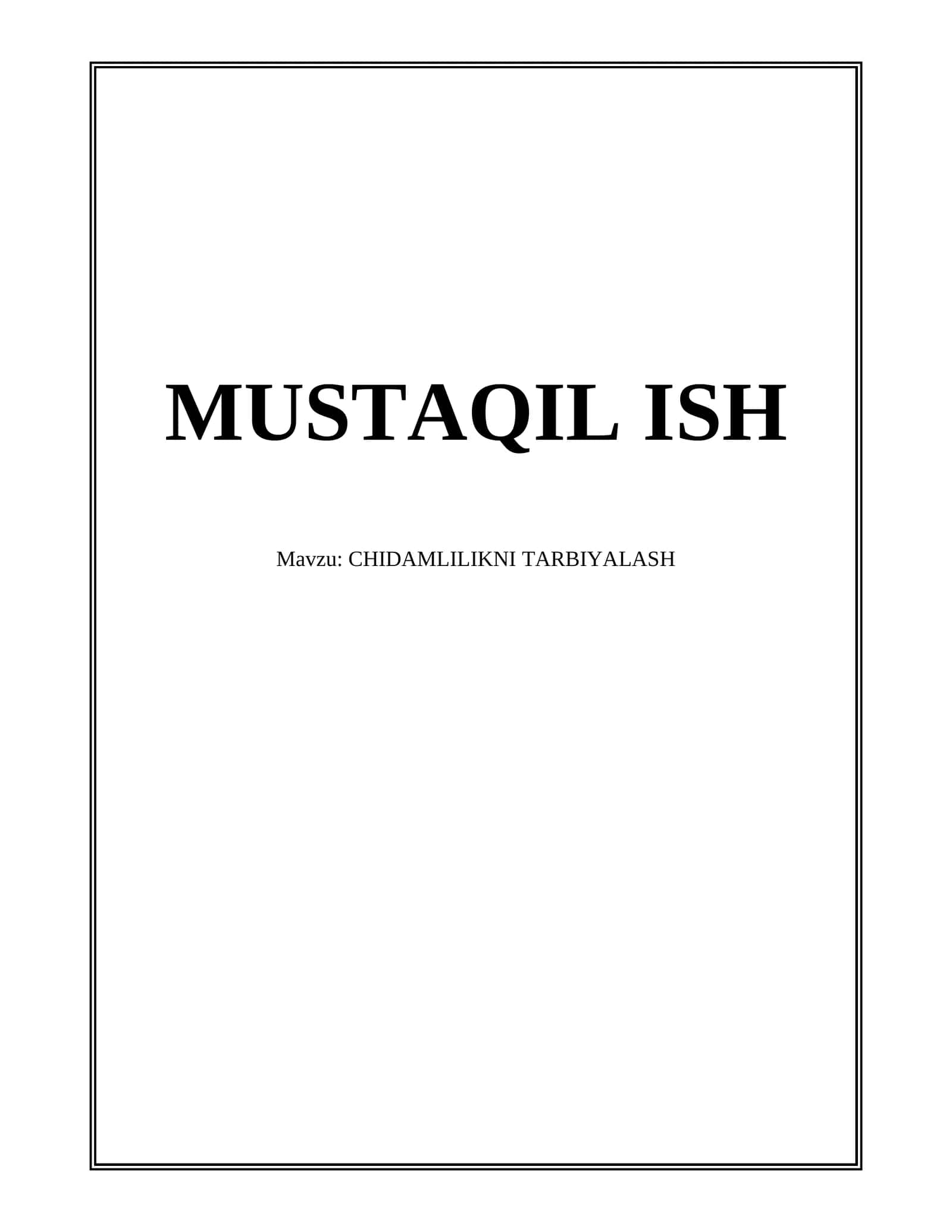 Chidamlilikni tarbiyalash
