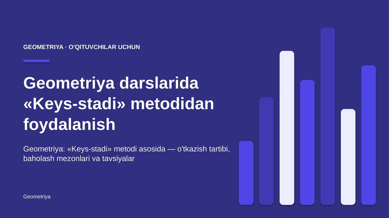 geometriya darslarida keys stadi metodidan foydalanish 6439