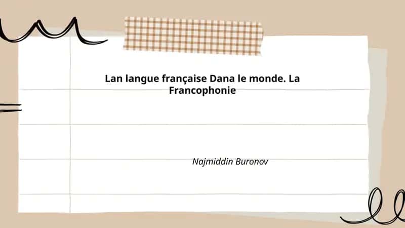 Lan langue française Dana le monde. La Francophonie