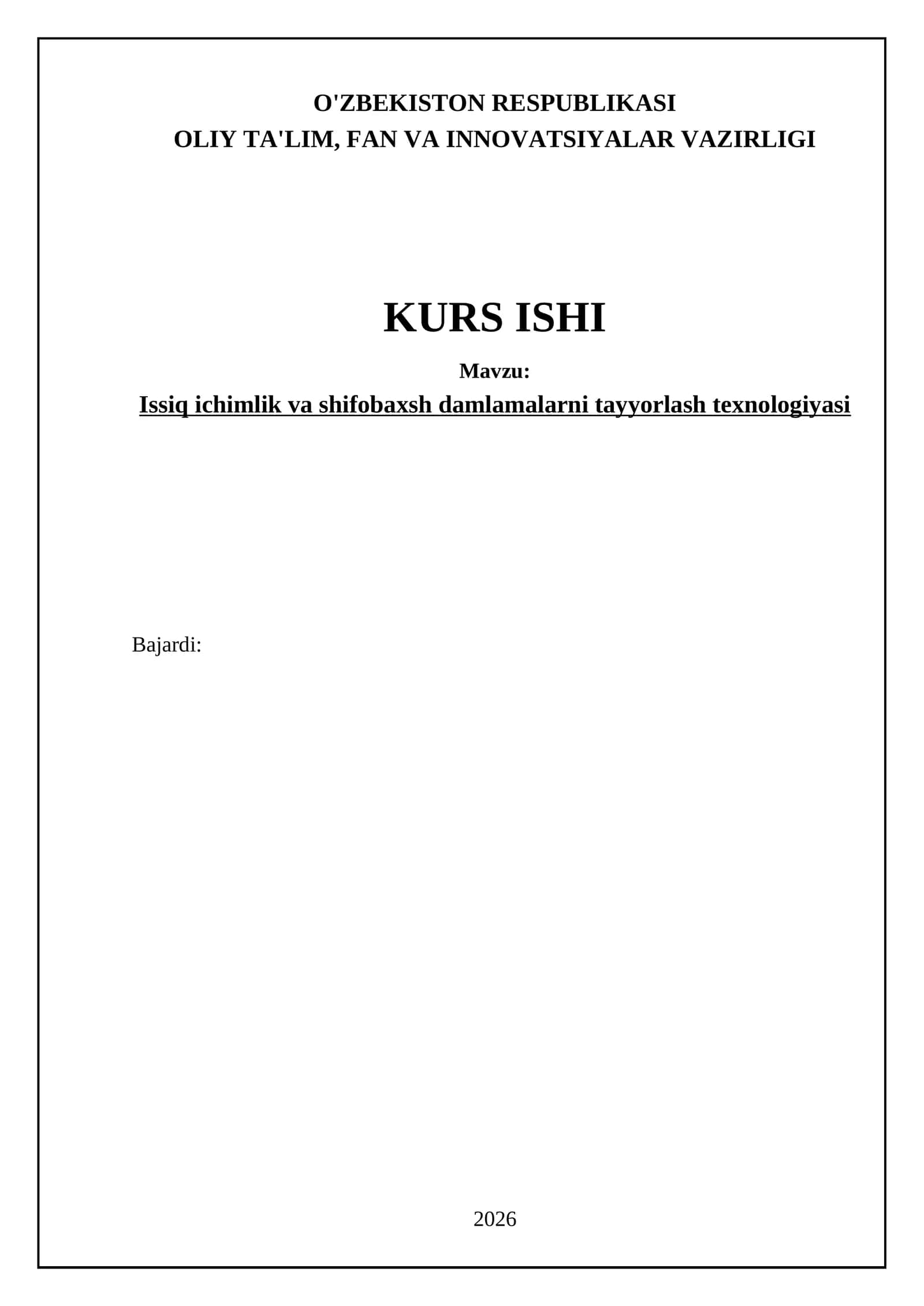 Issiq ichimlik va shifobaxsh damlamalarni tayyorlash texnologiyasi