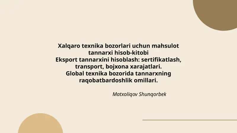 Xalqaro texnika bozorlari uchun mahsulot tannarxi hisob-kitobi