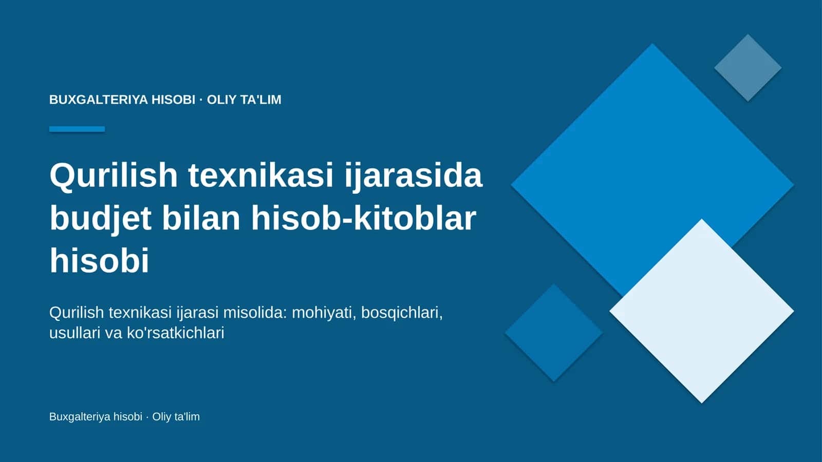 Qurilish texnikasi ijarasida budjet bilan hisob-kitoblar hisobi