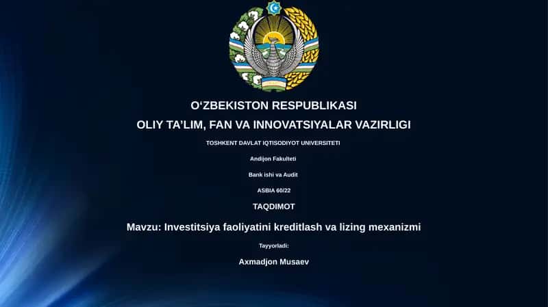 Investitsiya faoliyatini kreditlash va lizing mexanizmi