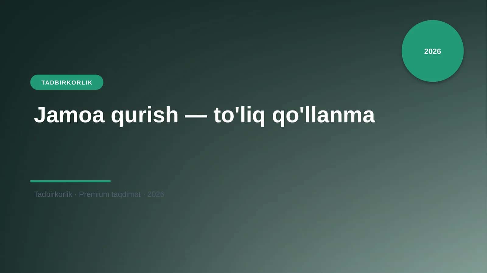 Jamoa qurish — to'liq qo'llanma