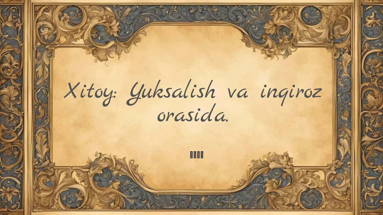Xitoy: Yuksalish va inqiroz orasida