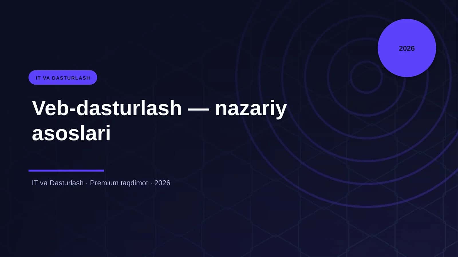 Veb-dasturlash — nazariy asoslari