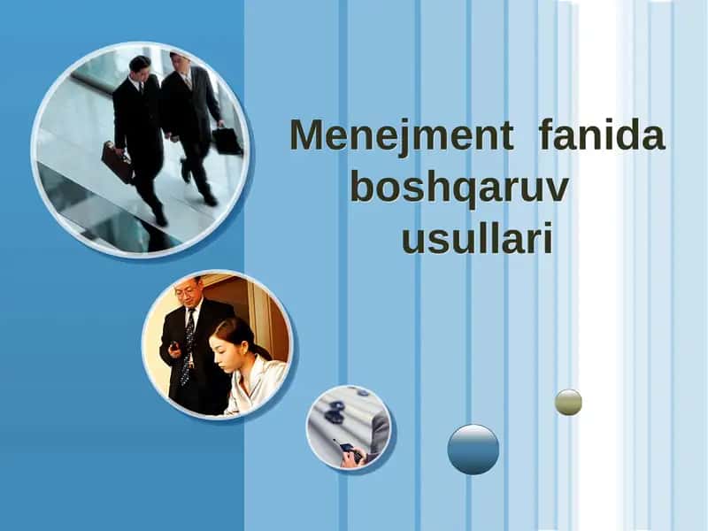 Menejment fanida boshqaruvusullari