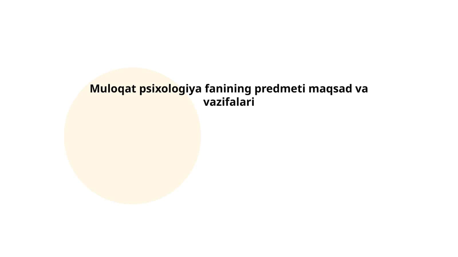 Muloqat psixologiya fanining predmeti maqsad va vazifalari