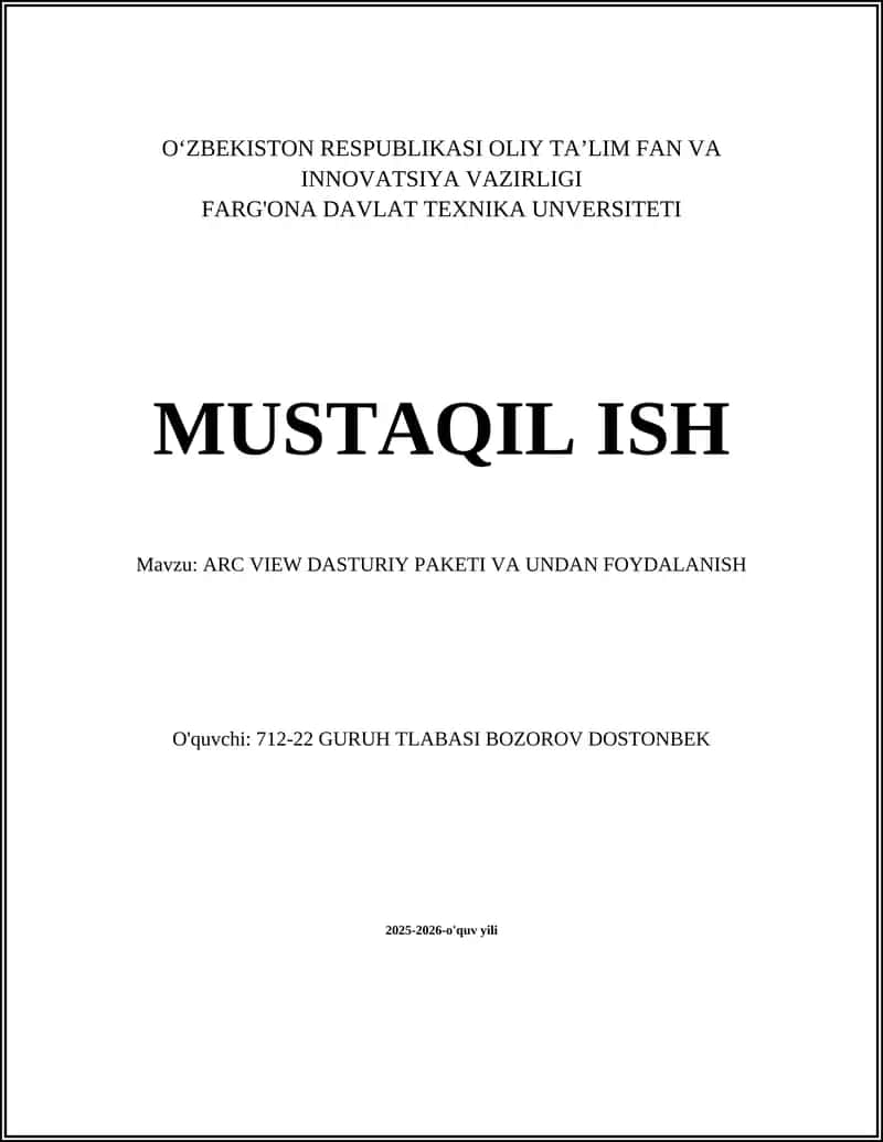 ARC VIEW DASTURIY PAKETI VA UNDAN FOYDALANISH