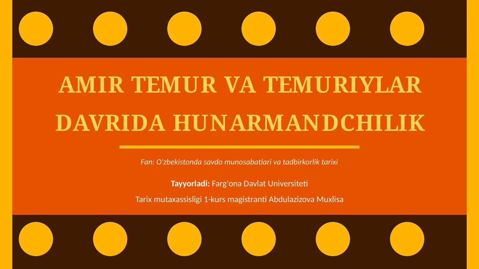 AMIR TEMUR VA TEMURIYLAR DAVRIDA HUNARMANDCHILIK