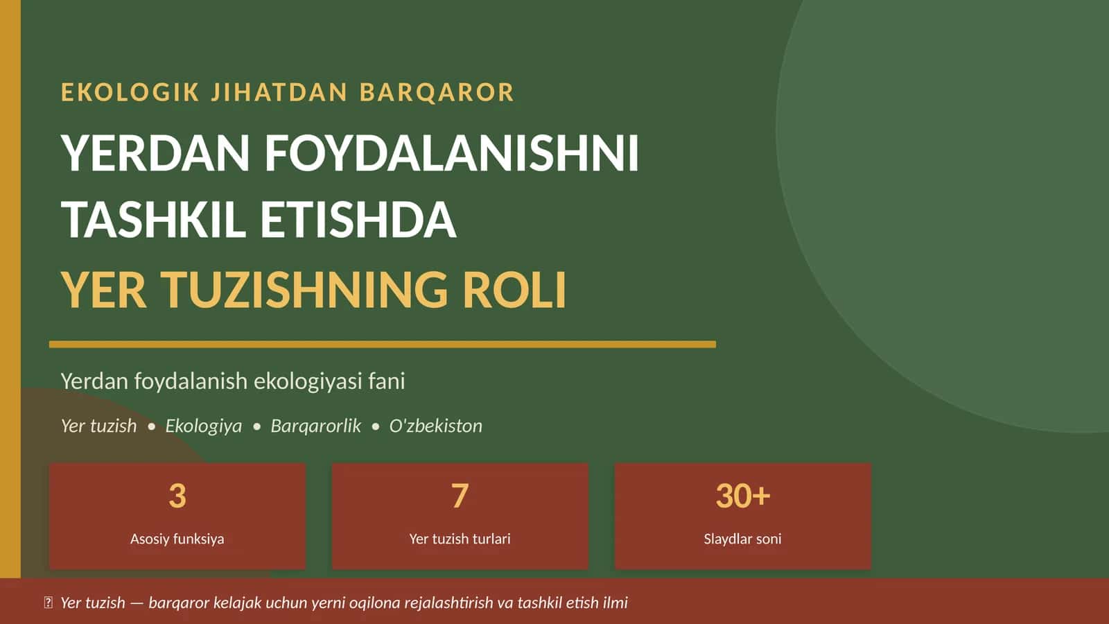 EKOLOGIK JIHATDAN BARQAROR YERDAN FOYDALANISHNI TASHKIL ETISHDA YER TUZISHNING ROLI