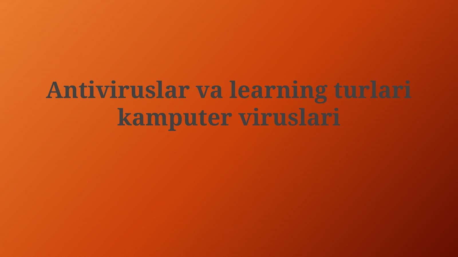 Antivirus dasturlar