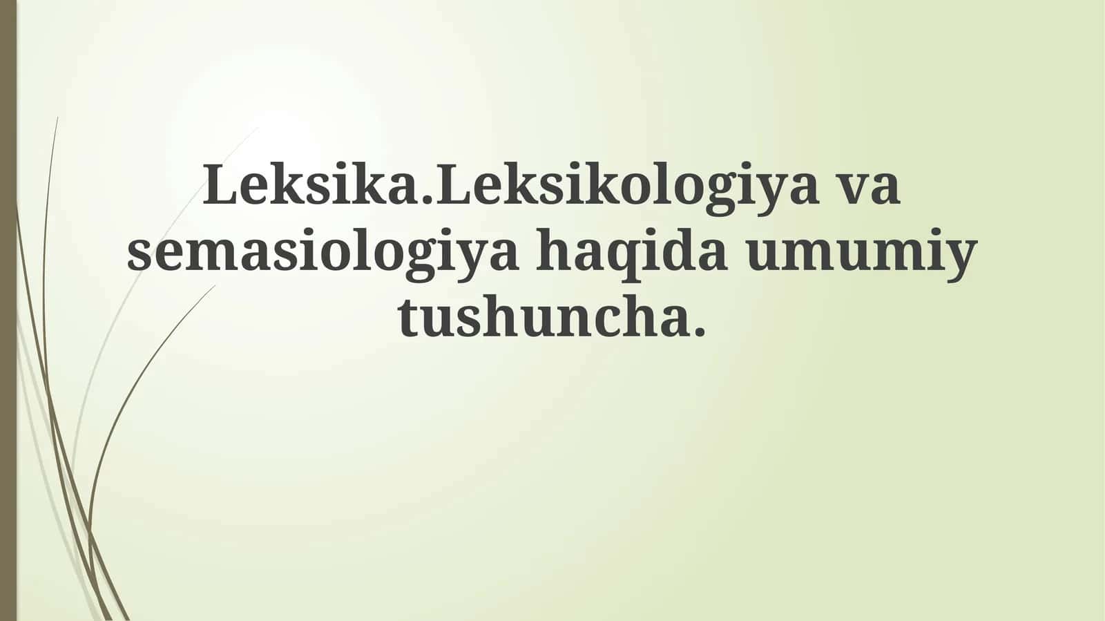 Leksikologiya va semasiologiya