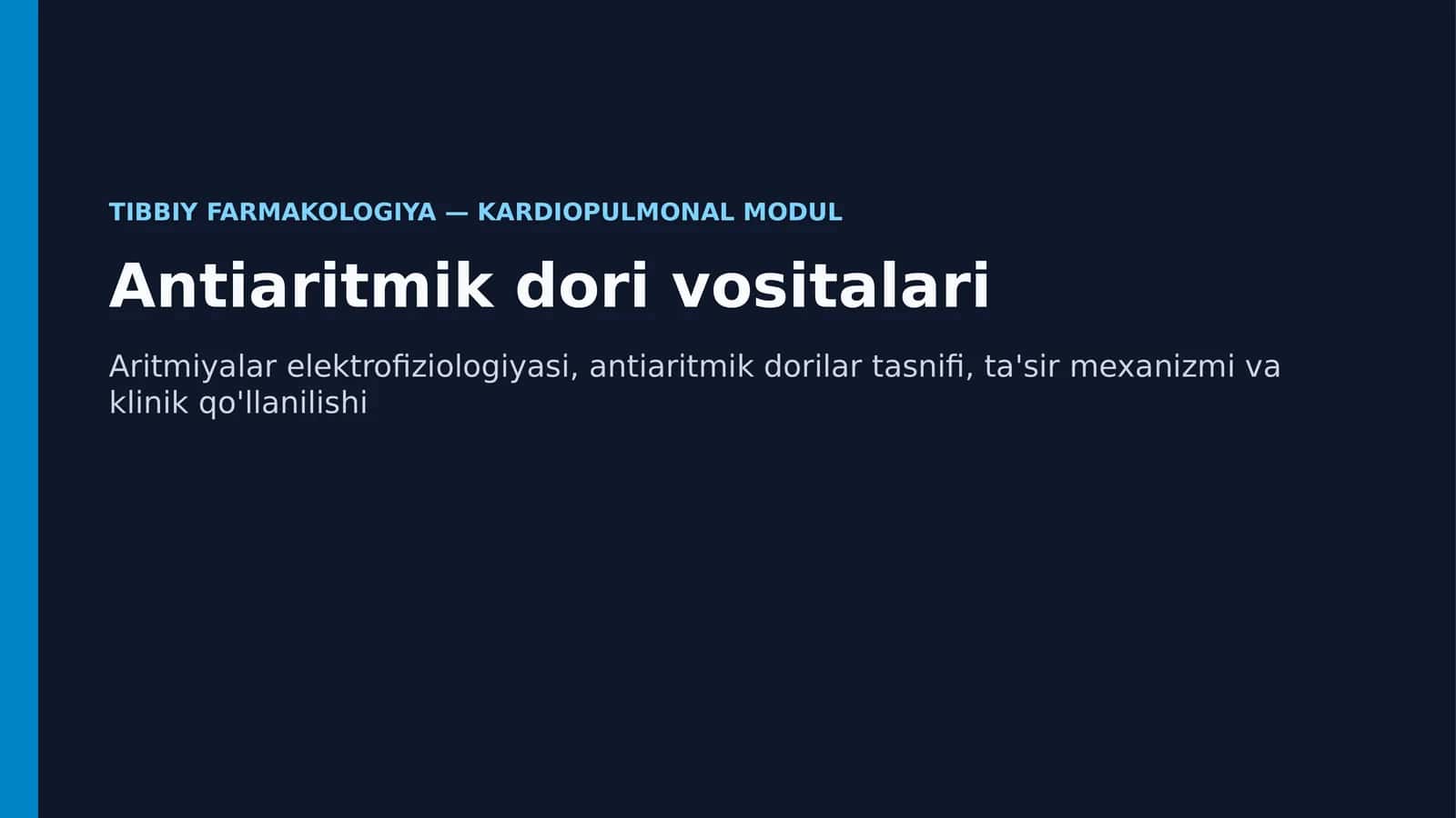 Antiaritmik Dori Vositalari va Ularning Farmakologiyasi