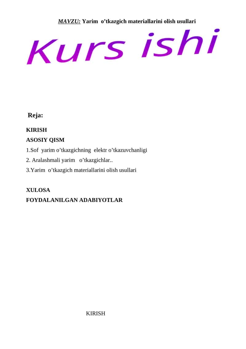 Yarim o’tkazgich materiallarini olish usullari