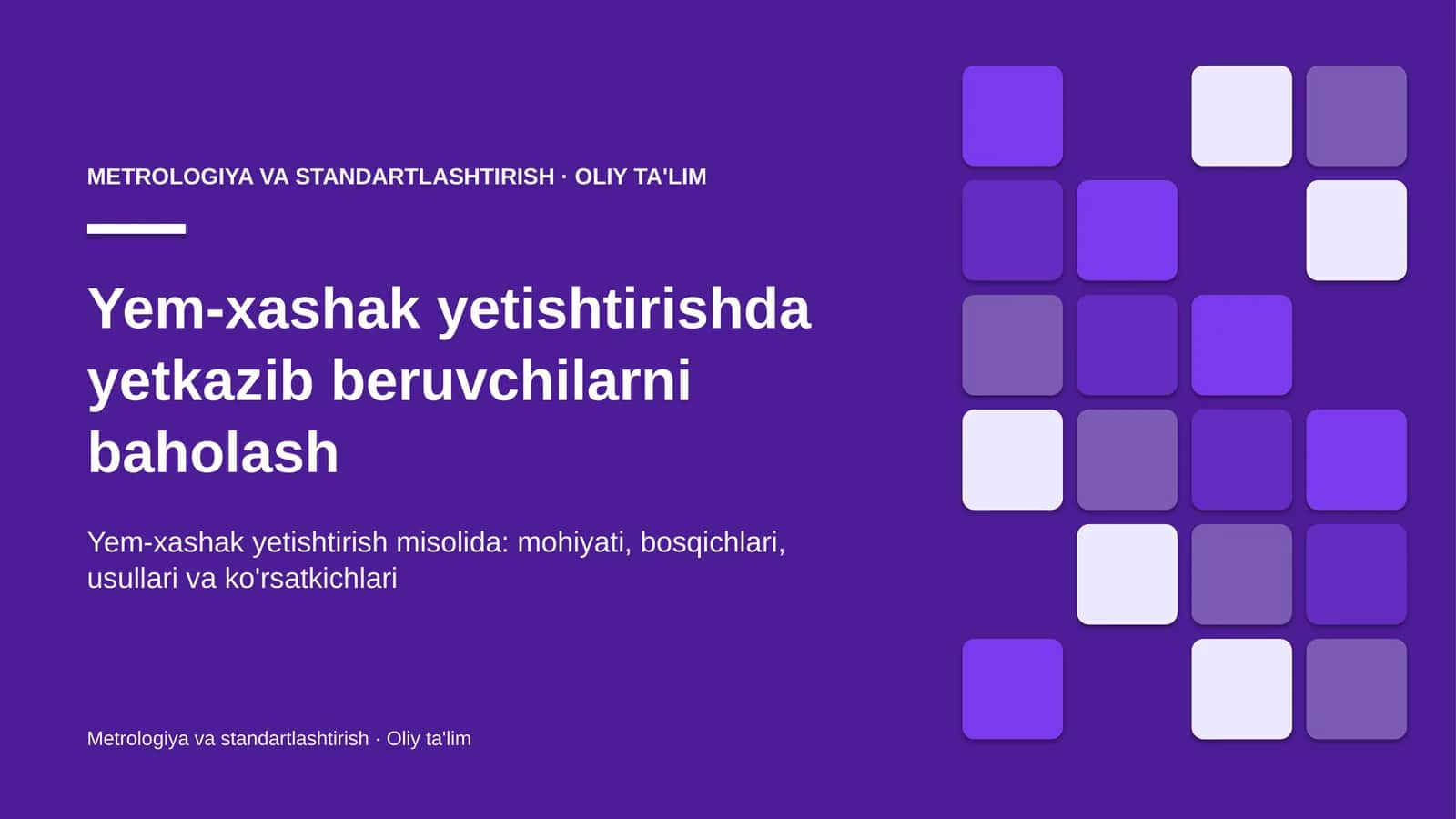 Yem-xashak yetishtirishda yetkazib beruvchilarni baholash