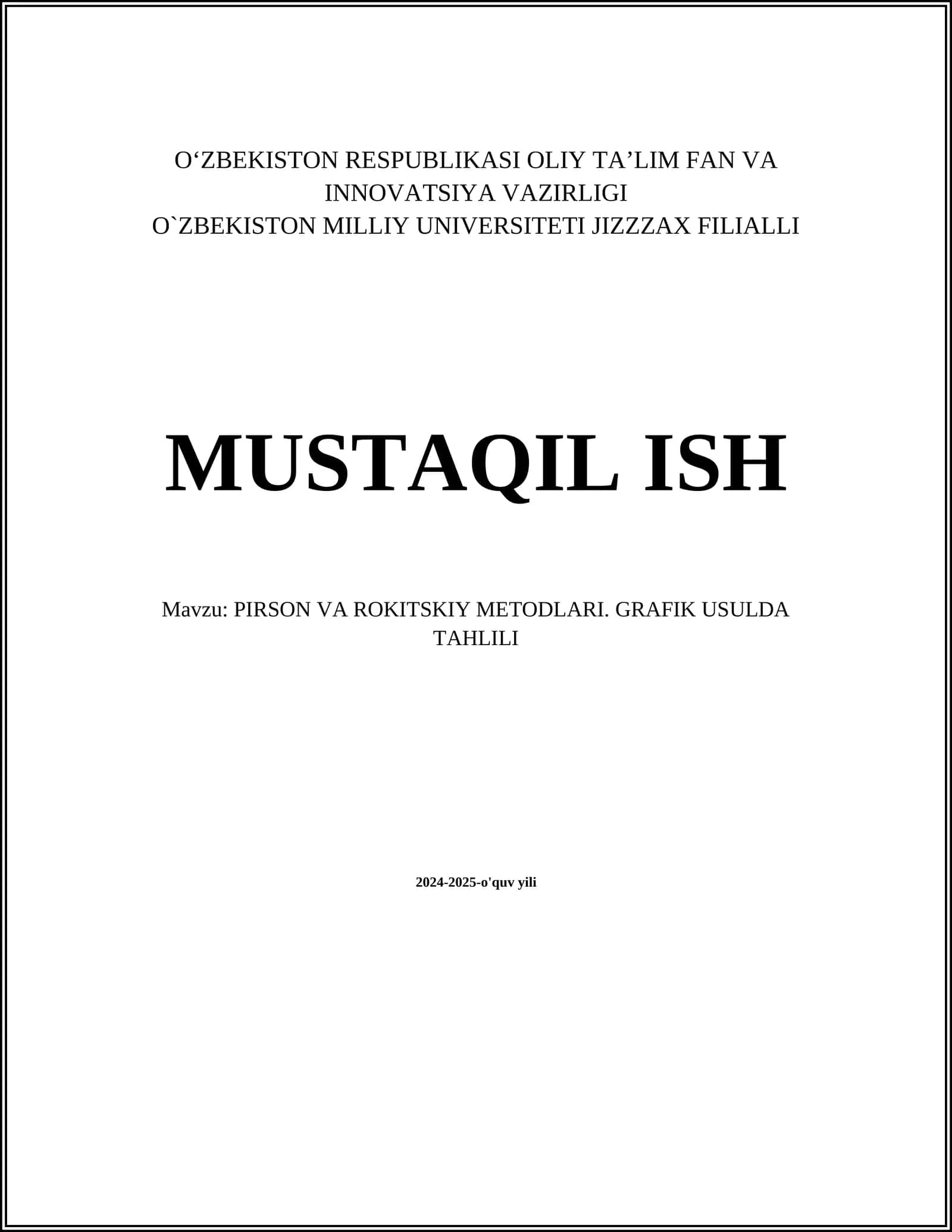 PIRSON VA ROKITSKIY METODLARI. GRAFIK USULDA TAHLILI