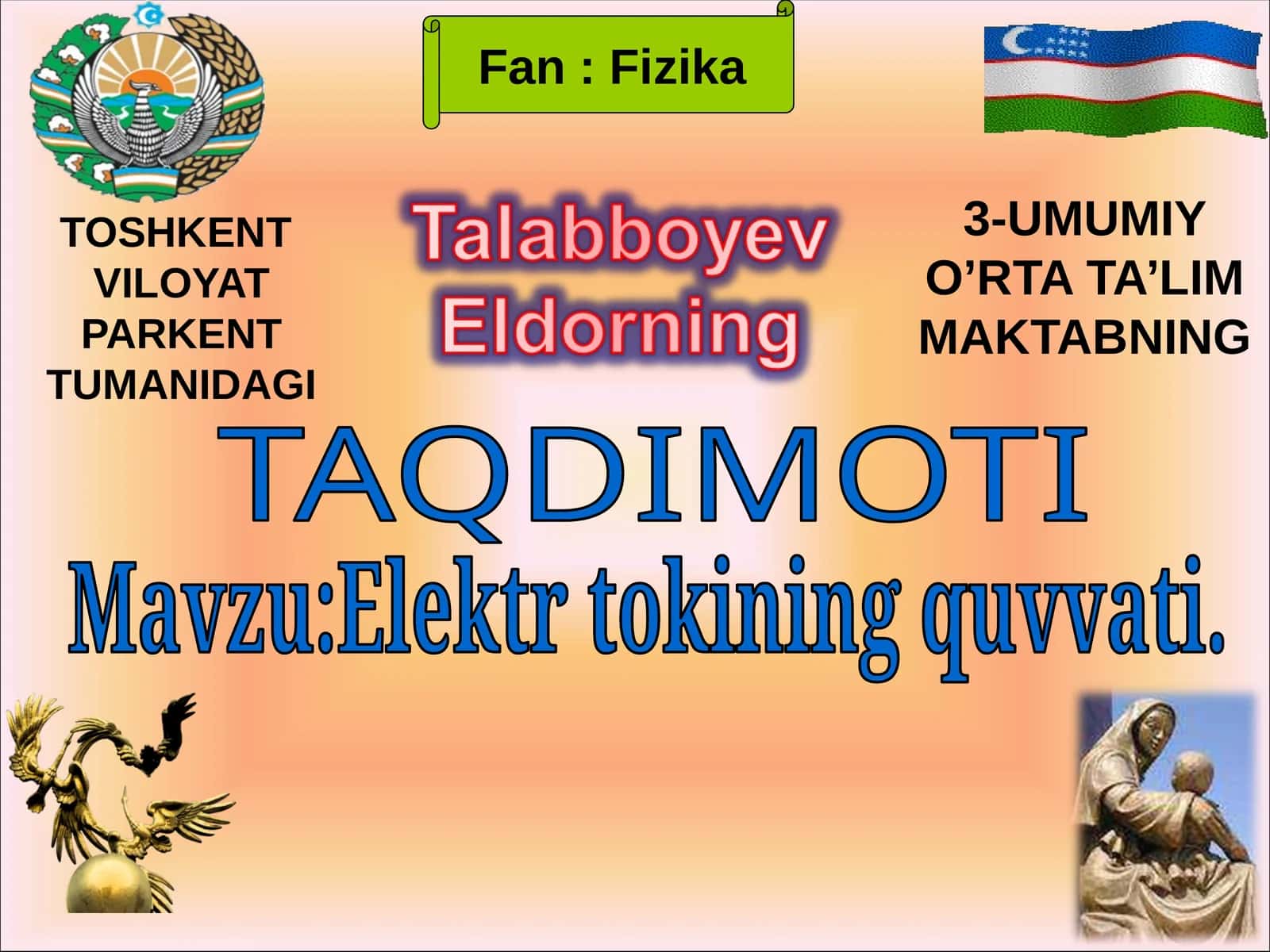 8-sinf Fizika fanidan Elektr tokining quvvati mavzusida bir soatlik ochiq dars ishlanma