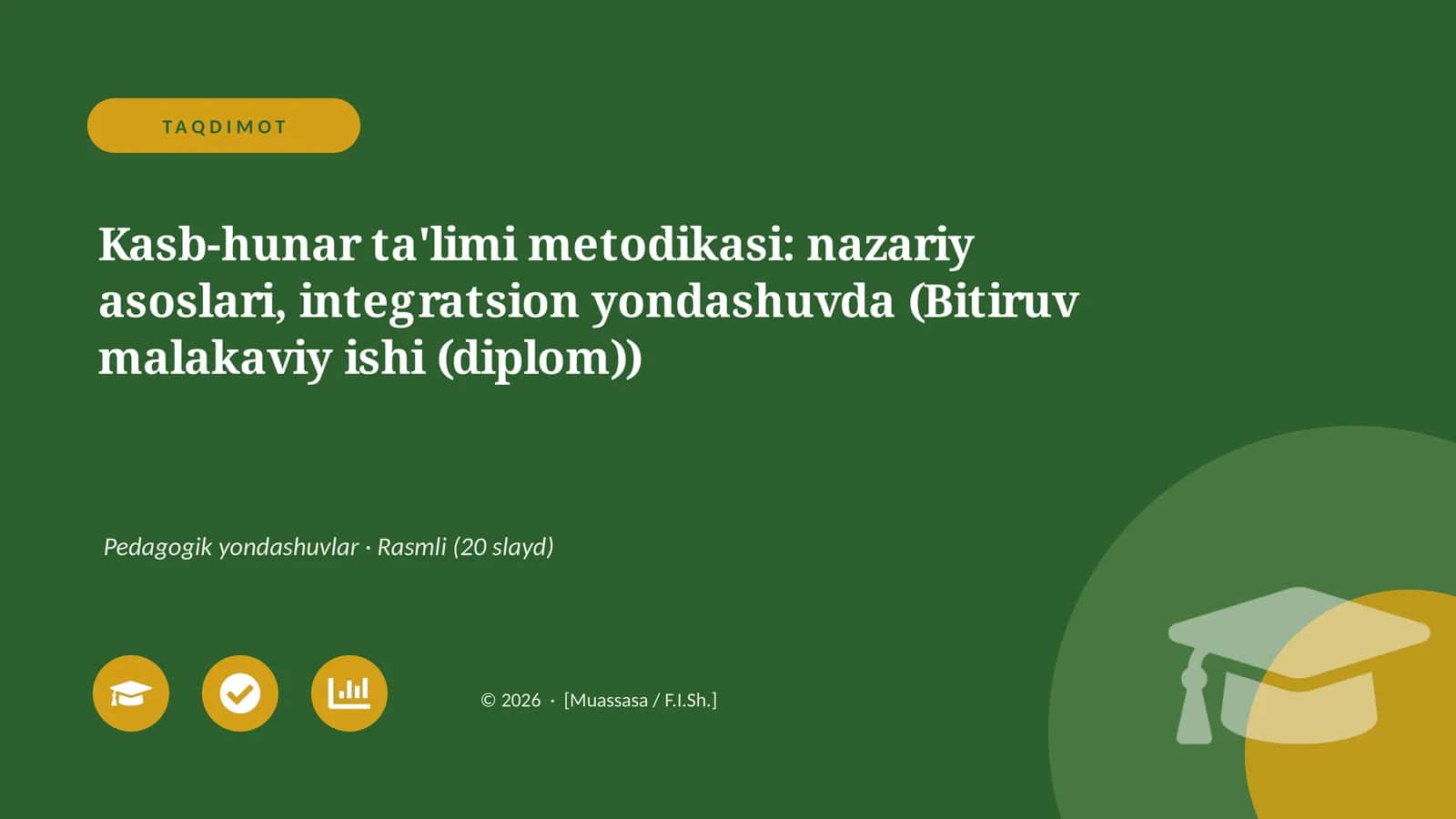 Kasb-hunar ta'limi metodikasi: nazariy asoslari, integratsion yondashuvda (Bitiruv malakaviy ishi (diplom))