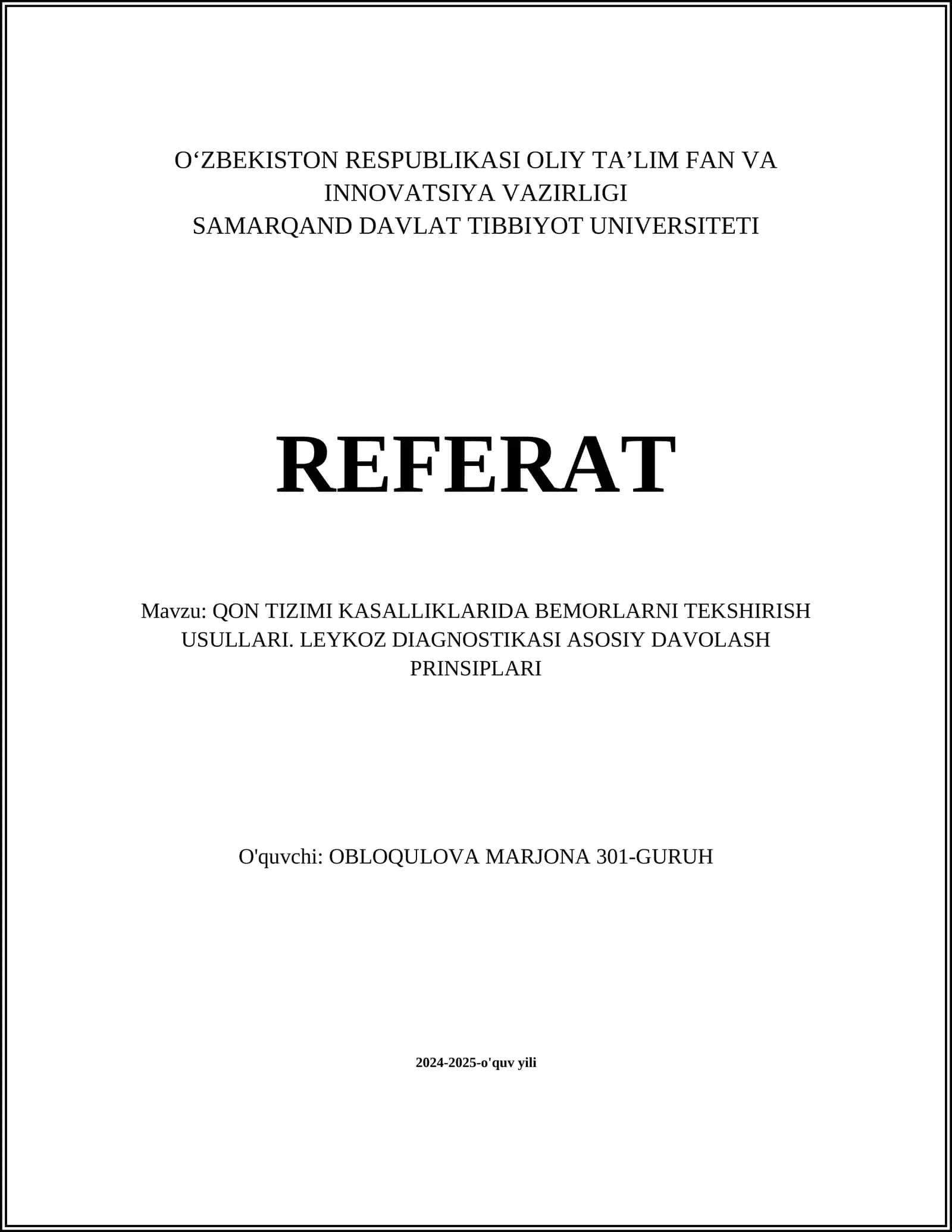 QON TIZIMI KASALLIKLARIDA BEMORLARNI TEKSHIRISH USULLARI. LEYKOZ DIAGNOSTIKASI ASOSIY DAVOLASH PRINSIPLARI
