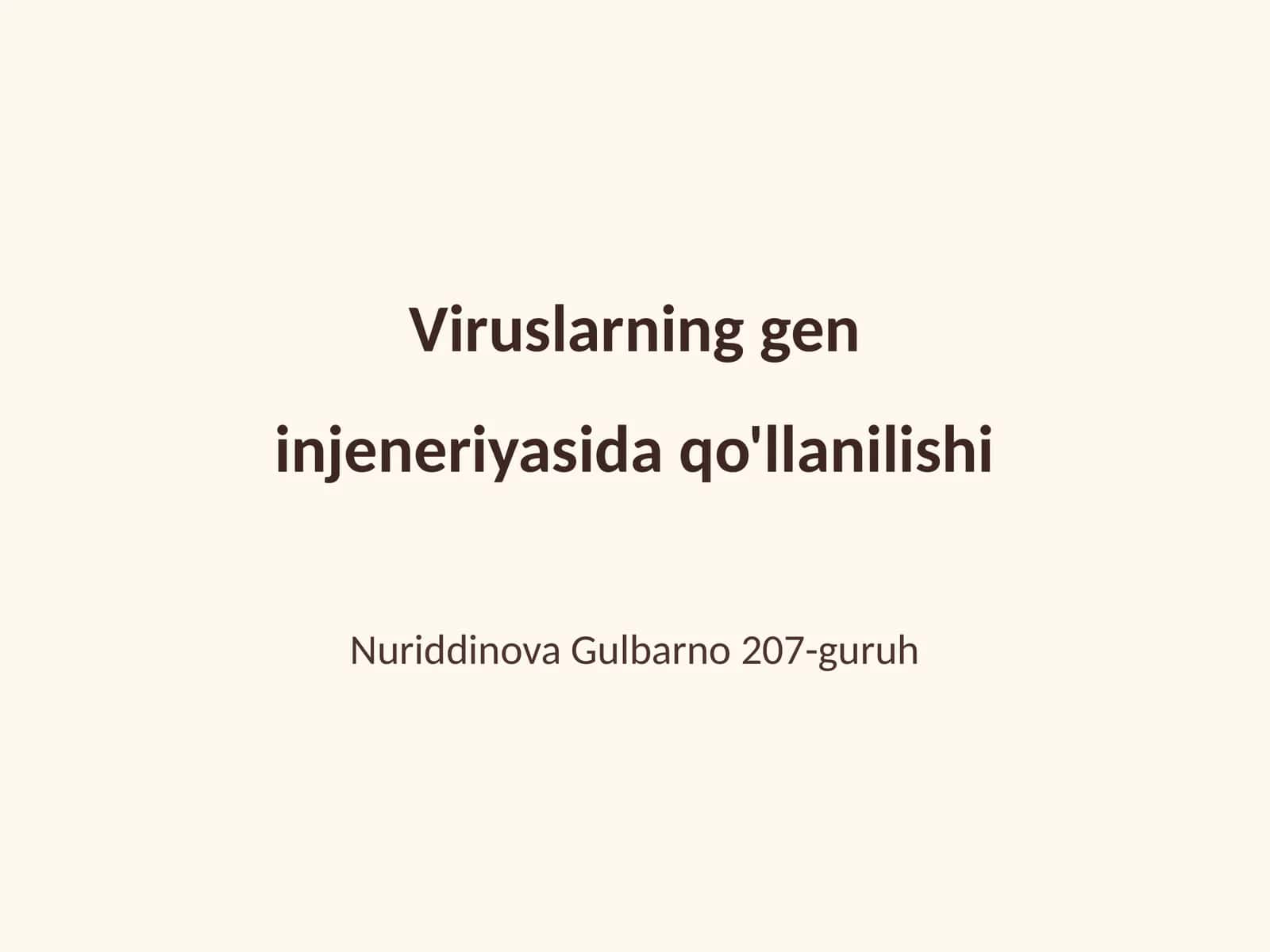 Viruslarning gen injeneriyasida qo'llanilishi