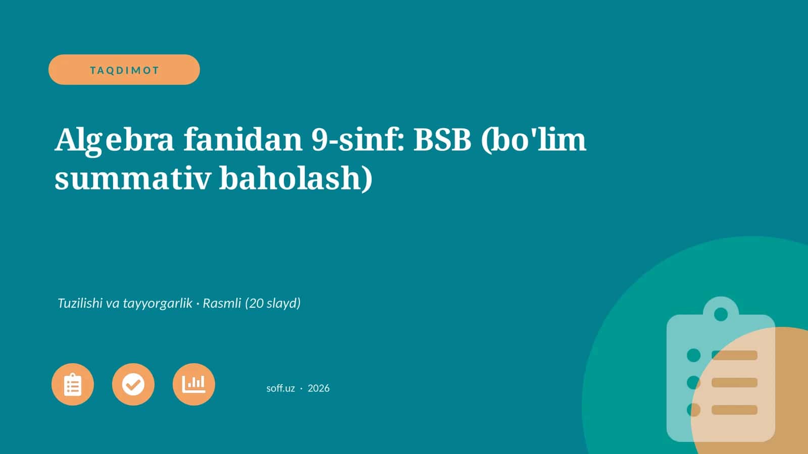 Algebra fanidan 9-sinf: BSB (bo'lim summativ baholash)