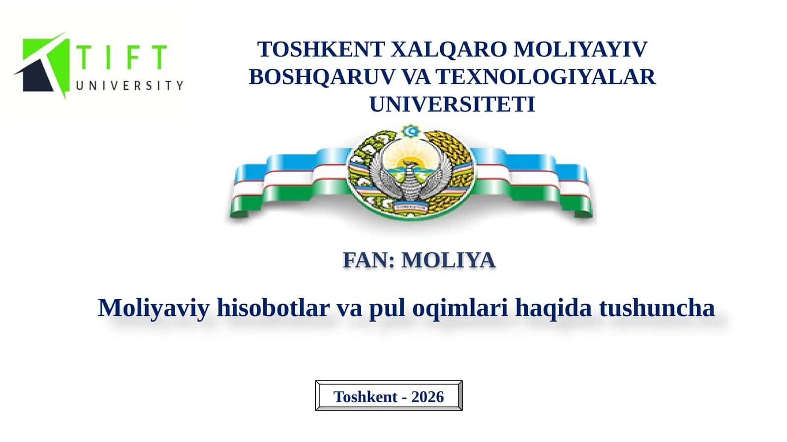 Moliyaviy hisobotlar va pul oqimlari haqida tushuncha