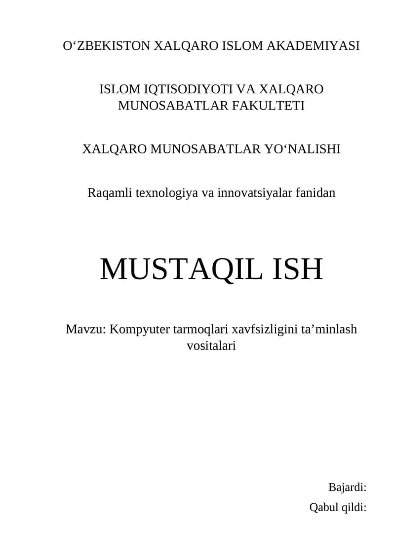 Mavzu: Kompyuter tarmoqlari xavfsizligini ta’minlash vositalari.