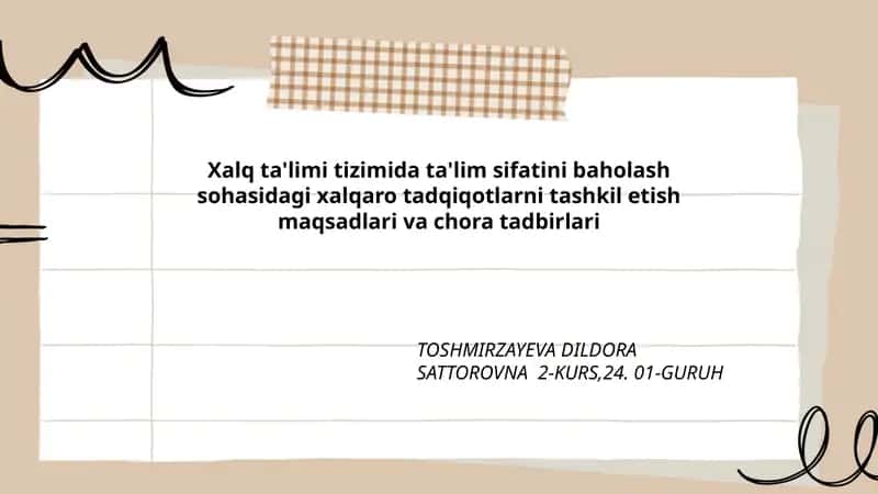 Xalq ta'limi tizimida ta'lim sifatini baholash sohasidagi xalqaro tadqiqotlarni tashkil etish maqsadlari va chora tadbirlari