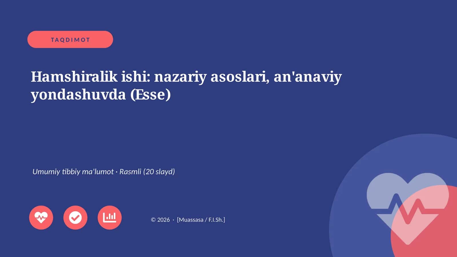 Hamshiralik ishi: nazariy asoslari, an'anaviy yondashuvda (Esse)