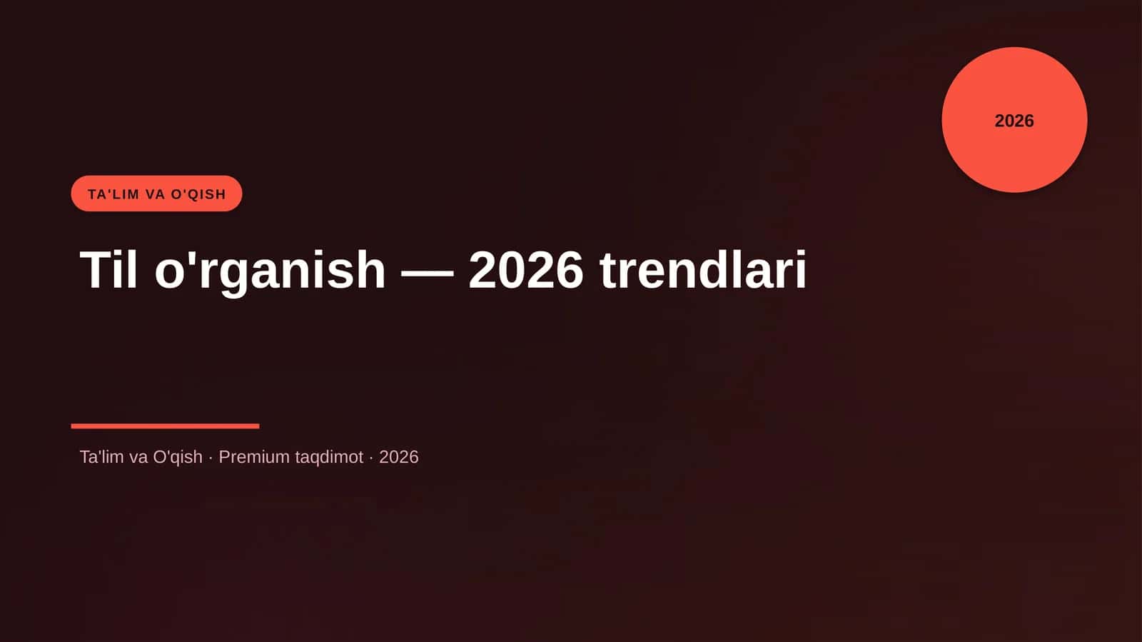 Til o'rganish — 2026 trendlari