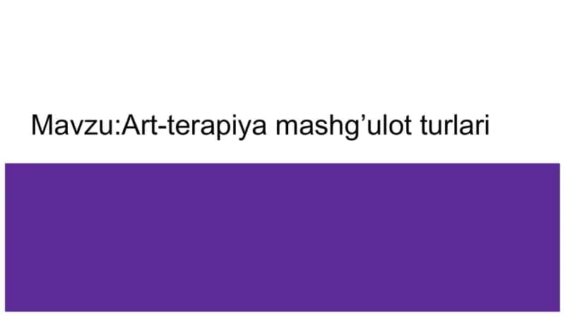 Art-terapiya mashg'ulot turlari
