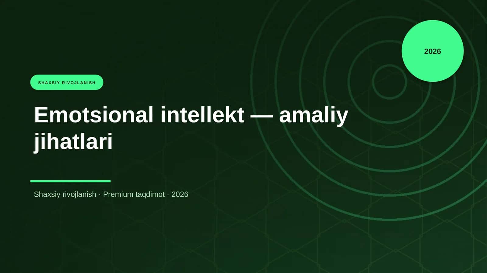 Emotsional intellekt — amaliy jihatlari