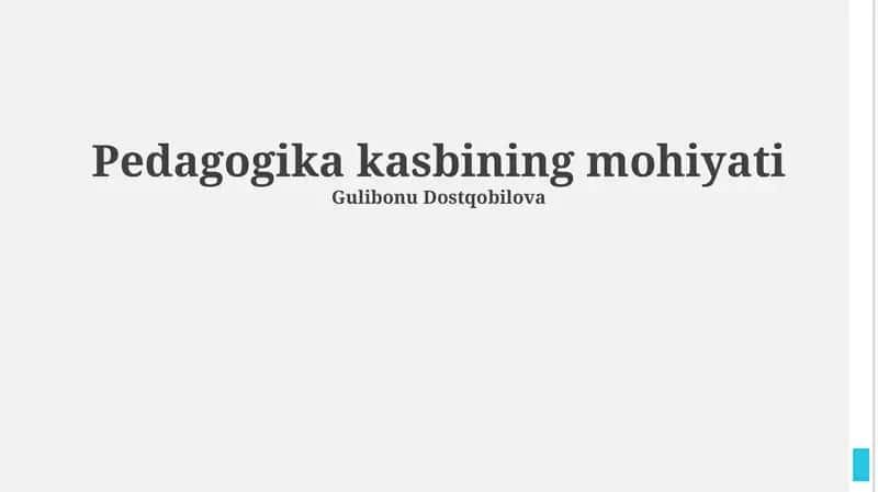 Pedagogika kasbining mohiyati
