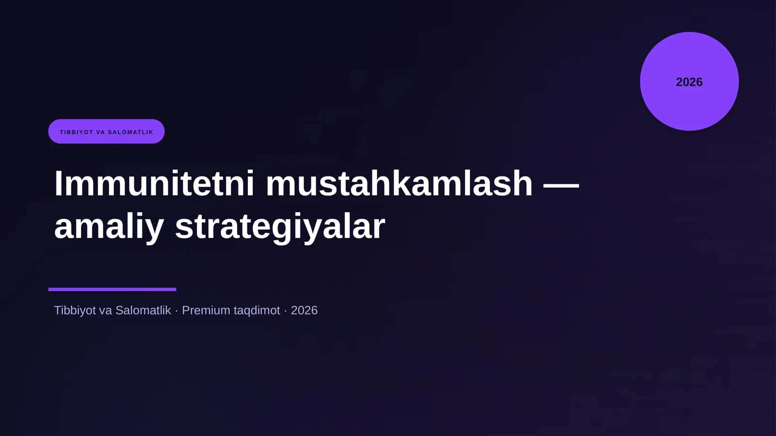 Immunitetni mustahkamlash — amaliy strategiyalar